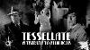 Tessellate Film Noir