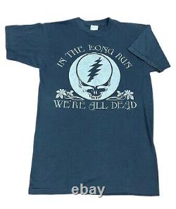 Vintage 80's GRATEFUL DEAD In the long run we're all dead 50/50 Thin XS shirt